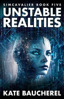 Unstable Realities - SimCavalier, #5