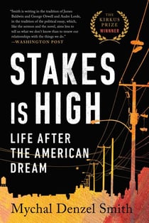 Stakes Is High - Life After the American Dream