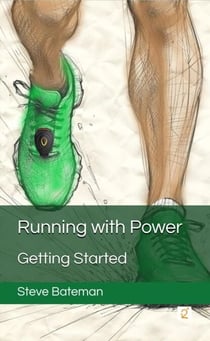 Running With Power: Getting Started - Running with Power
