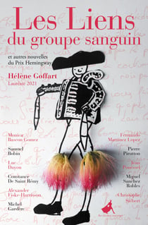Les Liens du groupe sanguin - et autres nouvelles du Prix Hemingway