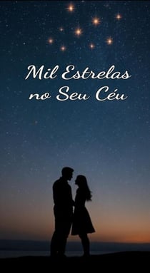 Mil Estrelas no Seu Céu