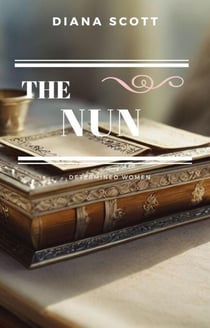 The Nun - Determined women, #4
