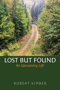 Lost But Found - An Upcountry Life