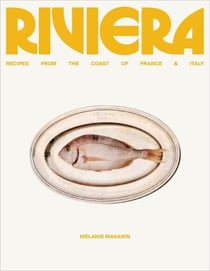 Riviera - Recipes from the Coast of France and Italy