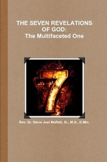 The Seven Revelations of God: The Multifacted One - Jewels of the Christian Faith Series, #3