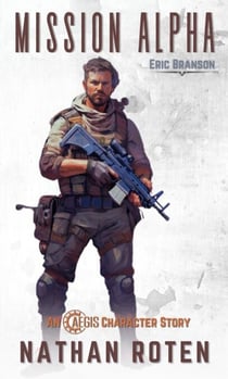 Mission Alpha - AEGIS Character Stories