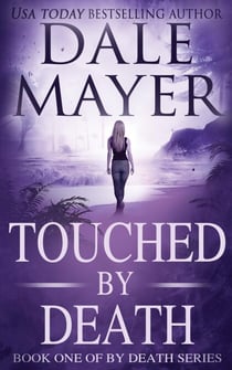 Touched by Death - By Death, #1