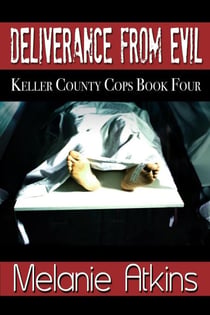 Deliverance From Evil - Keller County Cops, #4