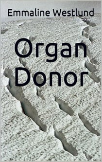 Organ Donor - Stella's Saga, #2