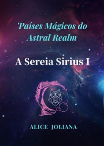 A Sereia Sirius ? - Países Mágicos do Astral Realm