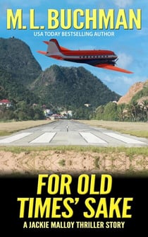 For Old Times Sake: A Lone Wolf Thriller - Jackie Malloy Stories, #2