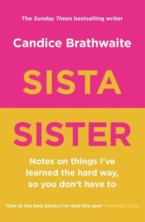 Sista Sister - The much-anticipated second book by the Sunday Times bestseller