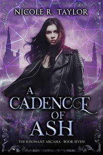 A Cadence of Ash - The Resonant Arcana, #7