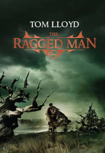 The Ragged Man - A dark epic fantasy for fans of Game of Thrones