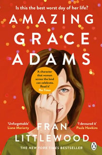 Amazing Grace Adams - The New York Times Bestseller and Read With Jenna Book Club Pick