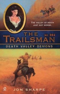 The Trailsman #304 - Death Valley Demons