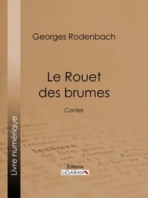 Le Rouet des brumes - Contes
