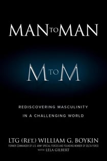 Man to Man: Rediscovering Masculinity in a Challenging World