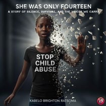 She Was Only Fourteen - Stop Child Abuse