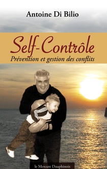 Self-Contrôle - Prévention et gestion des conflits
