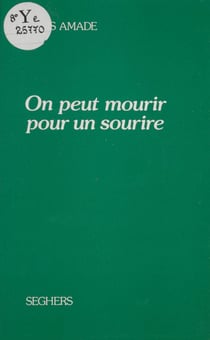 On peut mourir pour un sourire