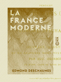 La France moderne - Journal d'un lycéen de 14 ans pendant le siège de Paris (1870-1871)