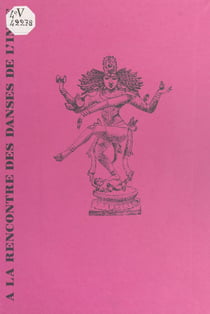 À la rencontre des danses de l'Inde