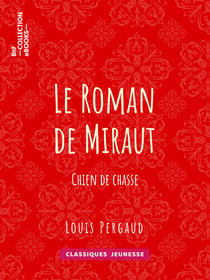 Le roman de Miraut - Chien de chasse
