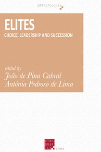 Elites - Choice, Leadership and Succession