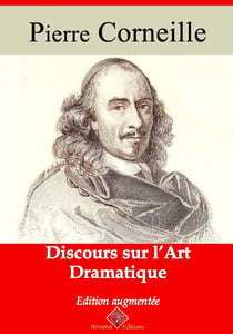 Discours sur l’art dramatique – suivi d'annexes - Nouvelle édition 2019