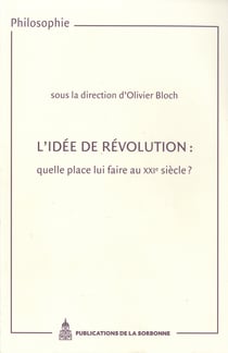 L’idée de révolution: quelle place lui faire au XXIe siècle?