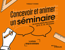 Concevoir et animer un séminaire