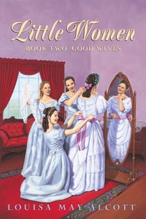Little Women Book Two Complete Text - Little Women Book 2
