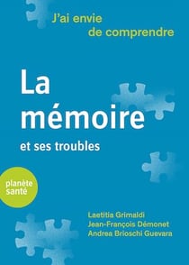 J'ai envie de comprendre…La mémoire