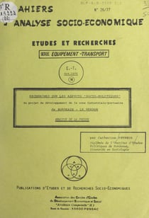 Recherches sur les aspects socio-politiques du projet de développement de la zone industrialo-portuaire de Bordeaux-Le Verdon - Analyse de la presse