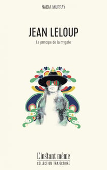 Jean Leloup - Le principe de la mygale