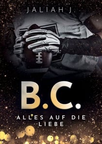 B.C. 3 - Alles auf die Liebe