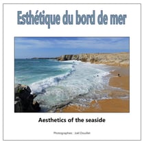 Esthétique du bord de mer - Aesthetics of the seaside