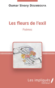 Les fleurs de l'exil - Poèmes