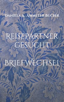 Reisepartner gesucht - Briefwechsel