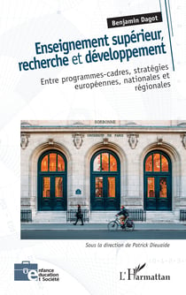 Enseignement supérieur, recherche et développement - Entre programmes-cadres, stratégies européennes, nationales et régionales