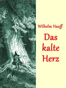 Das kalte Herz - (illustriert)