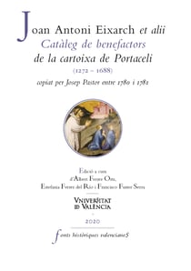Catàleg de benefactors de la cartoixa de Portaceli (1272-1688), copiat per Josep Pastor entre 1780 i 1781