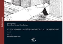 Petit dictionnaire illustré de l'Innovation et de l'Entrepreneuriat - Préface de Mounir Mahjoubi Illustrations de Matthieu Chiara