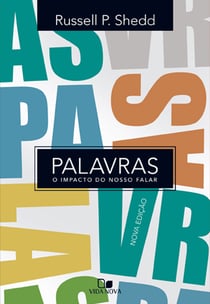 Palavras - O impacto do nosso falar