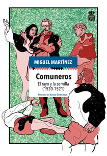 Comuneros - El rayo y la semilla (1520-1521)