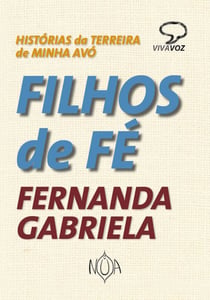 Filhos de fé - Histórias da terreira da minha avó