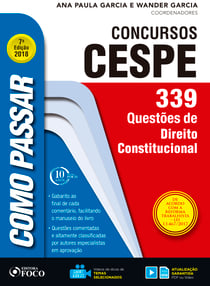 Como passar em concursos CESPE: direito constitucional - 339 questões de direito constitucional