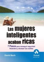 Las mujeres inteligentes acaban ricas