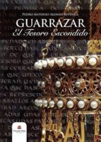 Guarrazar. El tesoro escondido